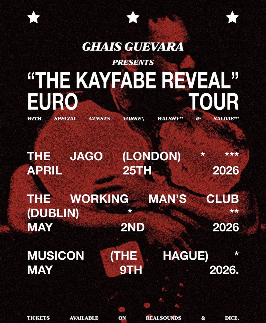 Poster for Ghais Guevara, The Kayfabe Reveal Euro Tour, with special guest Yorke